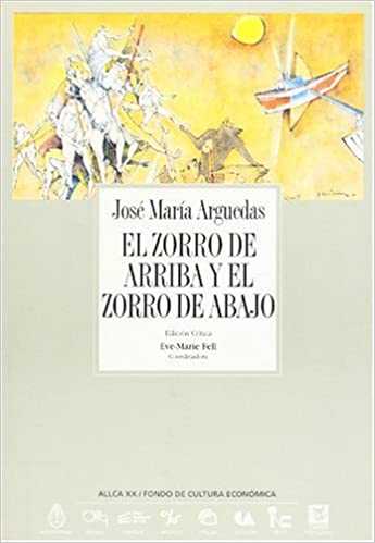 ZORRO DE ARRIBA Y EL ZORRO DE ABAJO, EL