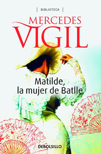 MATILDE, LA MUJER DE BATLLE (DB)