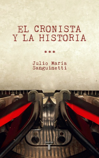 CRONISTA Y LA HISTORIA, EL