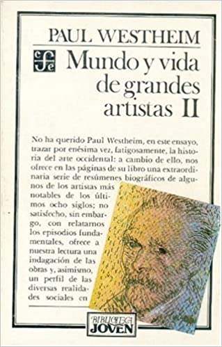 MUNDO Y VIDA DE GRANDES ARTISTAS II