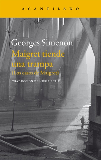 MAIGRET TIENDE UNA TRAMPA 