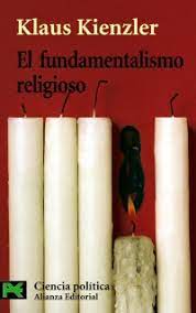 FUNDAMENTALISMO RELIGIOSO, EL