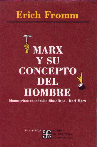 MARX Y SU CONCEPTO DEL HOMBRE
