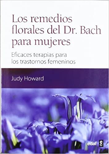 REMEDIOS FLORALES DEL DR. BACH PARA MUJERES, LOS