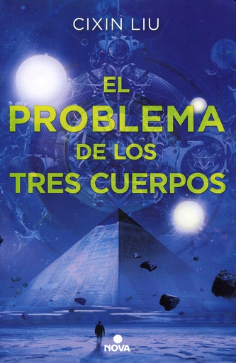 PROBLEMA DE LOS TRES CUERPOS, EL (TRILOGIA TRES CUERPOS 1)