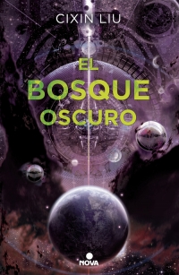 BOSQUE OSCURO, EL (TRILOGIA TRES CUERPOS 2)