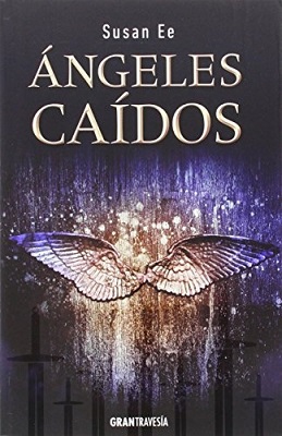 ANGELES CAIDOS (TRIOLOGIA FIN DE LOS TIEMPOS)
