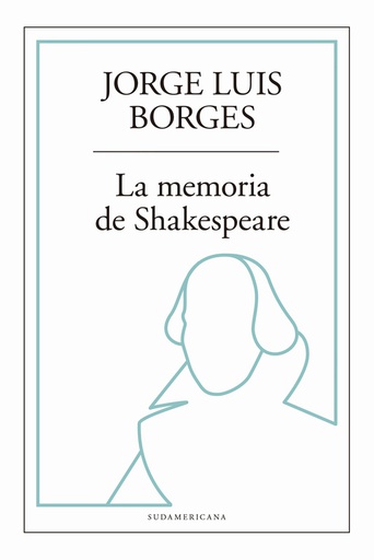 MEMORIA DE SHAKESPEARE, LA