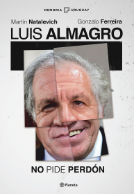 LUIS ALMAGRO. NO PIDE PERDON