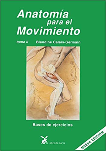 ANATOMIA PARA EL MOVIMIENTO 2 - BASES DE EJERCICIOS