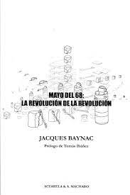 MAYO DEL 68: LA REVOLUCION DE LAS REVOLUCIONES