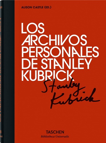 ARCHIVOS PERSONALES DE STANLEY KUBRICK, LOS 