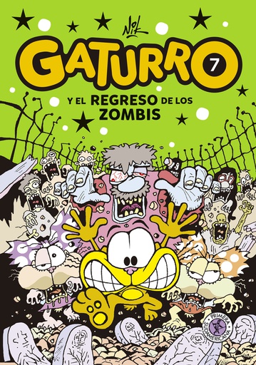 Gaturro 7. Gaturro y el regreso de los zombis