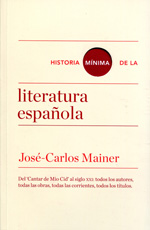 HISTORIA MINIMA DE LA LITERATURA ESPAÑOLA
