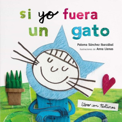 SI YO FUERA UN GATO (TEXTURAS)