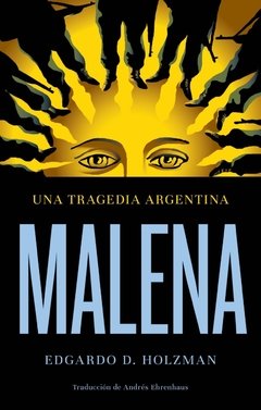 UNA TRAGEDIA ARGENTINA MALENA