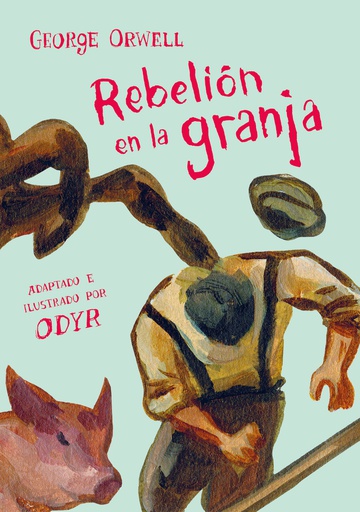 REBELION EN LA GRANJA (ILUSTRADO)