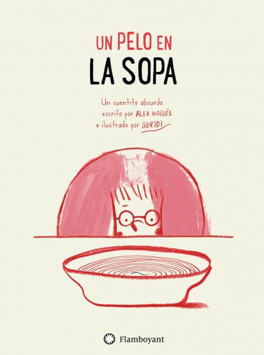 PELO EN LA SOPA, UN