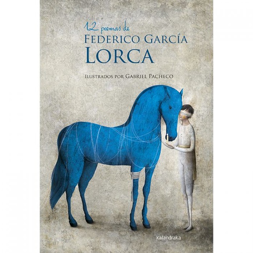 12 POEMAS DE FEDERICO GARCIA LORCA ( ILUSTRADO )