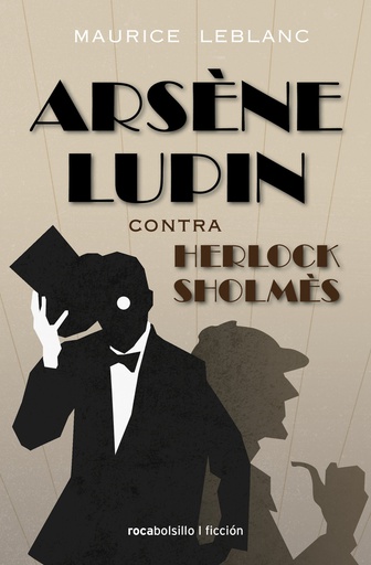 ARSENE LUPIN CONTRA HERLOCK SHOLMES 