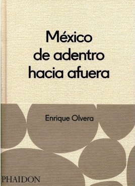 MEXICO DE ADENTRO HACIA AFUERA