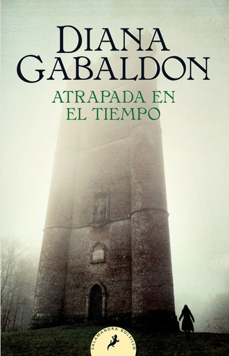 Atrapada en el tiempo (Saga Claire Randall 2)