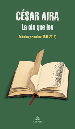 OLA QUE LEE, LA. ARTICULOS Y RESEÑAS 1981-2010