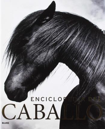 ENCICLOPEDIA DEL CABALLO