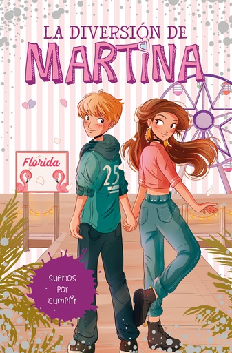 DIVERSION DE MARTINA 10 - SUEÑOS POR CUMPLIR