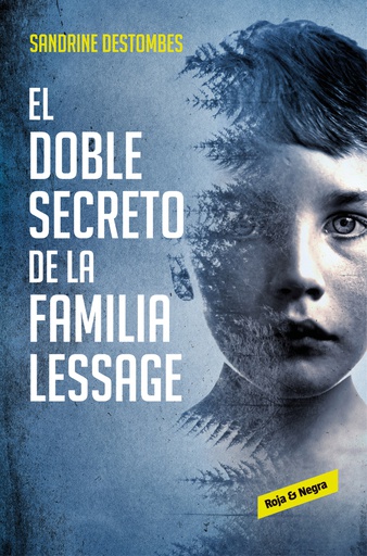 DOBLE SECRETO DE LA FAMILIA LESSAGE, EL