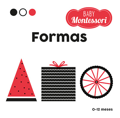 FORMAS 0 - 12 MESES. BABY MONTESSORI