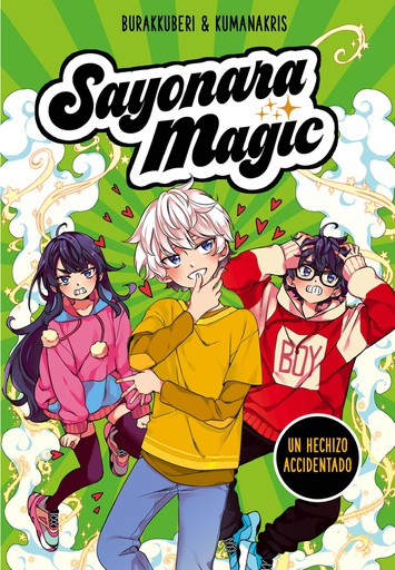 SAYONARA MAGIC 2 UN HECHIZO ACCIDENTADO