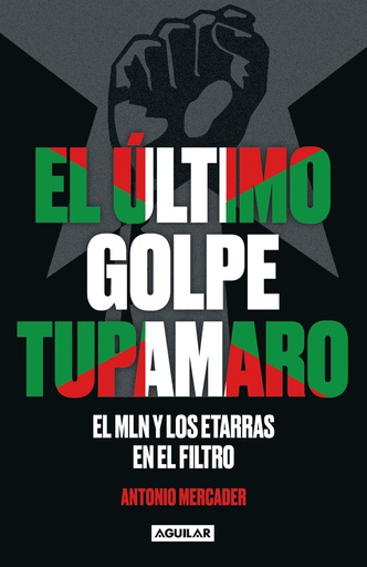 ULTIMO GOLPE TUPAMARO, EL 