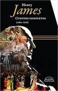 CUENTOS COMPLETOS HENRY JAMES 1864-1910