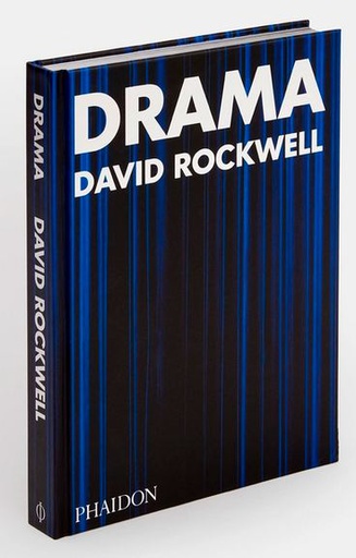 DRAMA. DAVID ROCKWELL