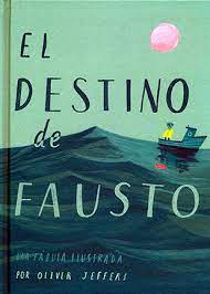 DESTINO DE FAUSTO, EL