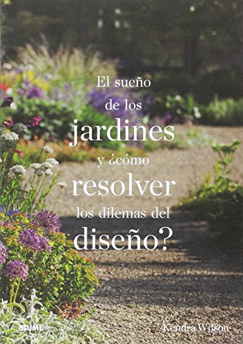 SUEÑO DE LOS JARDINES, EL