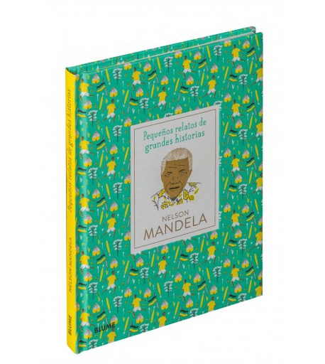 PEQUEÑOS RELATOS DE GRANDES HISTORIAS NELSON MANDELA