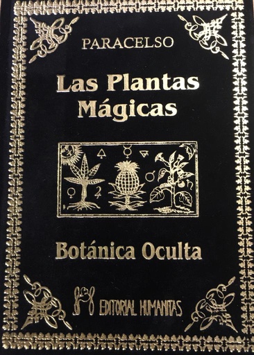 BOTANICA OCULTA - LAS PLANTAS MAGICAS