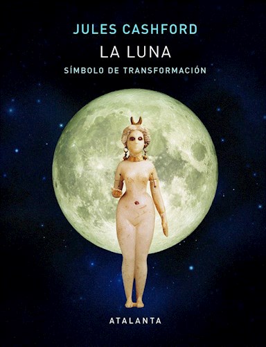 LUNA, LA. SIMBOLO DE TRANSFORMACION