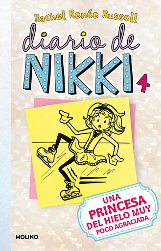 DIARIO DE NIKKI 4 (TB) UNA PRINCESA DE HIELO MUY POCO AGRACIADA