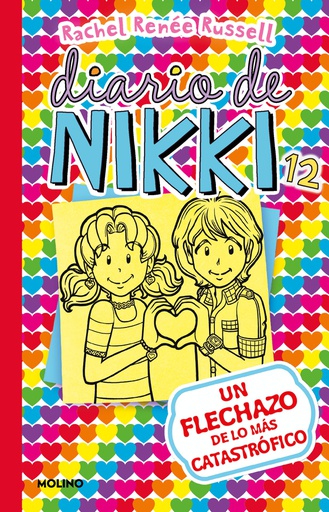 DIARIO DE NIKKI 12. UN FLECHAZO DE LO MAS CATASTROFICO