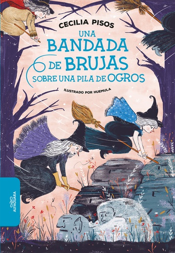 UNA BANDADA DE BRUJAS SOBRE UNA PILA DE OGROS