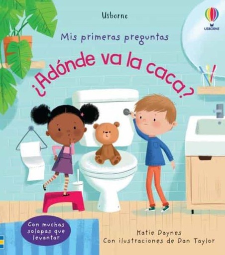 ADONDE VA LA CACA? MIS PRIMERAS PREGUNTAS