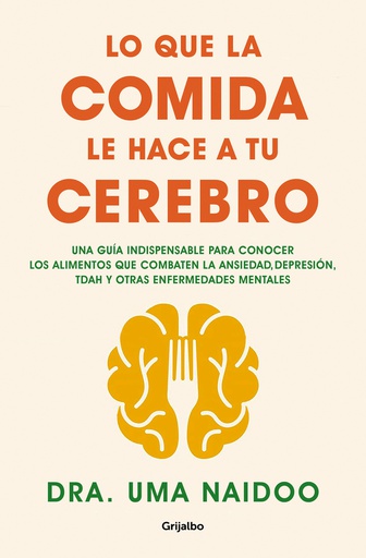 LO QUE LA COMIDA, LE HACE A TU CEREBRO 