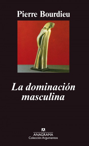 DOMINACION MASCULINA, LA