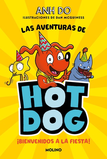 AVENTURAS DE HOT DOG 2, LAS BIENVENIDO A LA FIESTA