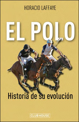 POLO, EL HISTORIA DE SU EVOLUCION