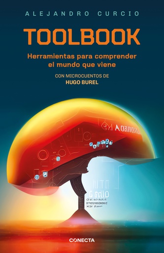 TOOLBOOK. HERRAMIENTAS PARA COMPRENDER EL MUNDO QUE VIENE