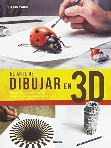 ARTE DE DIBUJAR EN 3D, EL 